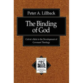 The Binding of God: Calvin's Role in the Development of Covenant Theology