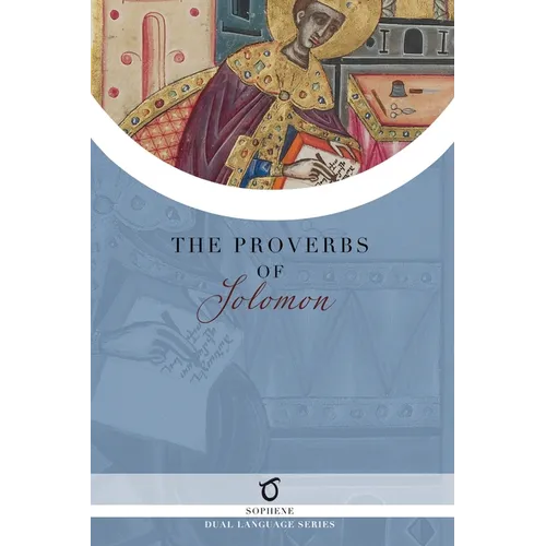 The Proverbs of Solomon: In Classical Armenian and English