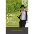Growing Up Amish: The Rumspringa Years