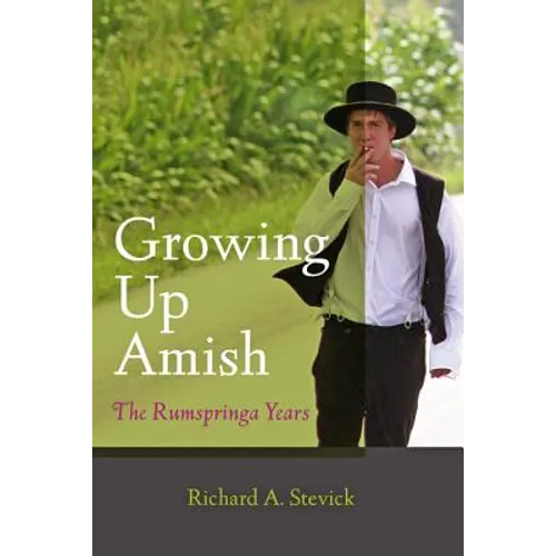 Growing Up Amish: The Rumspringa Years