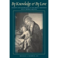 By Knowledge and By Love