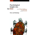 Psychological Insight into the Bible: Texts and Readings
