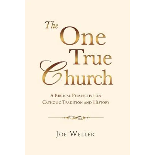 The One True Church