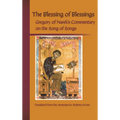 Blessing of Blessings: Gregory of Narek's Commentary on the Song of Songs