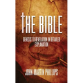 The Bible: Genesis To Revelation In Detailed Explanation