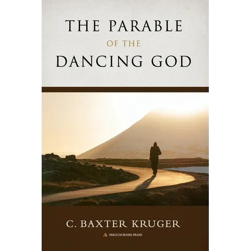 The Parable of the Dancing God