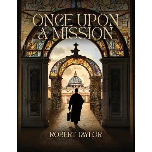 Once Upon A Mission