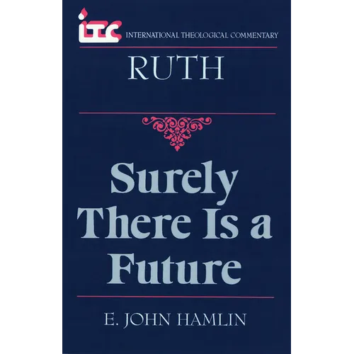 Ruth: Surely There is a Future