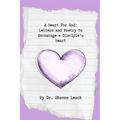 A Heart For God: Letters and Poetry to Encourage a Disciple's Heart