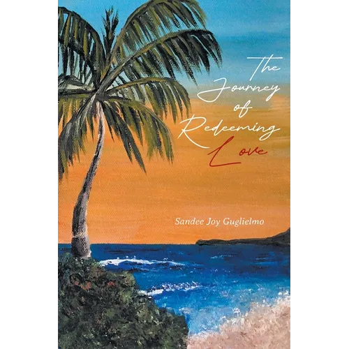 The Journey of Redeeming Love