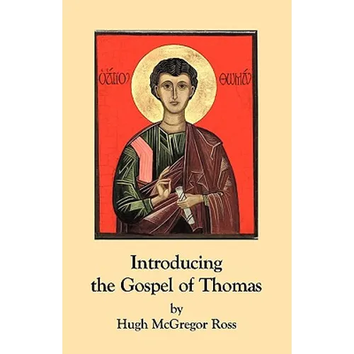 Introducing the Gospel of Thomas