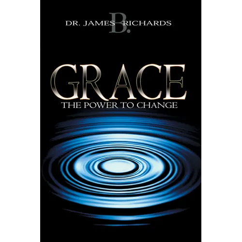 Grace: The Power to Change
