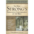 The New Strong's Exhaustive Concordance of the Bible