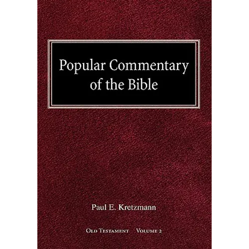 Popular Commentary of the Bible Old Testament Volume 2