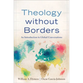 Theology Without Borders: An Introduction to Global Conversations