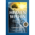 Heaven Within: Restoring Wholeness For Better Leadership