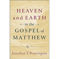 Heaven and Earth in the Gospel of Matthew