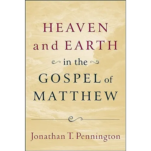Heaven and Earth in the Gospel of Matthew