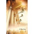 The Prophetic and You