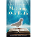Bible Study for Maturing Our Faith