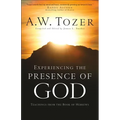 Experiencing the Presence of God: Teachings from the Book of Hebrews