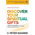 Discover Your Spiritual Gifts: The Easy-To-Use Guide That Helps You Identify and Understand Your Unique God-Given Spiritual Gifts
