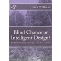 Blind Chance or Intelligent Design?: Empirical Methodologies and the Bible