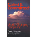 Called and Committed: World-Changing Discipleship