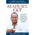 Ready, Set, Go!: Igniting African-American Men for Christ