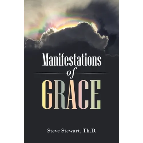 Manifestations of Grace
