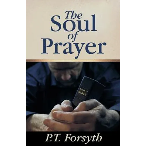 The Soul of Prayer