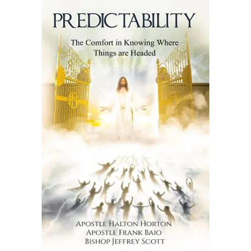 Predictability: The Comfort of Knowing Where Things are Headed