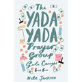 The Yada Yada Prayer Group Gets Caught