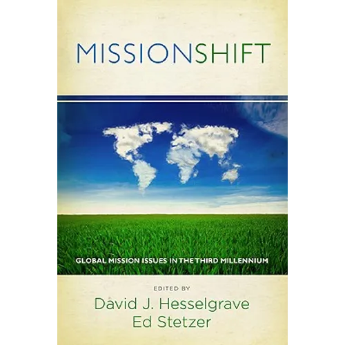 Missionshift: Global Mission Issues in the Third Millennium