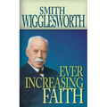 Ever Increasing Faith