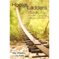 Hooks and Ladders: A Journey on a Bridge to Nowhere with American Evangelical Christians