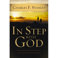 In Step with God: Understanding His Ways and Plans for Your Life