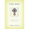 The Way: The Spiritual Journey