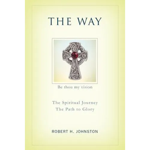 The Way: The Spiritual Journey