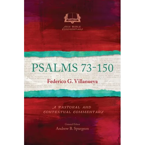Psalms 73-150: A Pastoral and Contextual Commentary