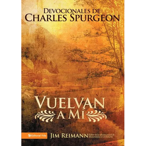 La Vuelvan a M��: Devocionales de Charles Spurgeon