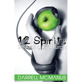 12 Spirits Seducing the Church