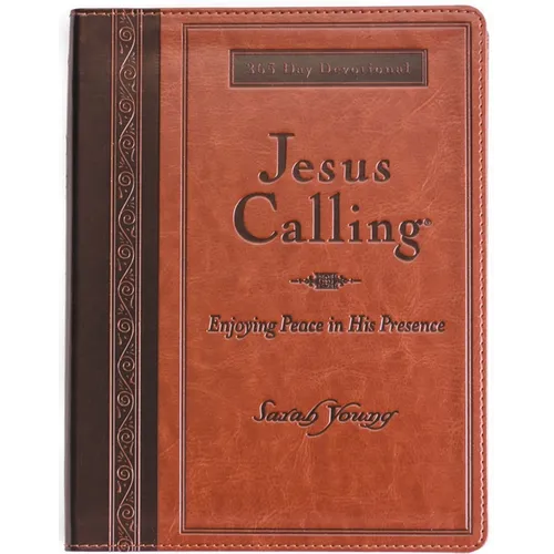 Jesus Calling, Large Text Brown Leathersoft, with Full Scriptures: Enjoying Peace in His Presence (a 365-Day Devotional) - The Perfect Father's Day Gi