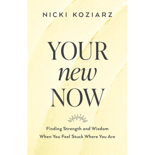 Your New Now