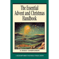 The Essential Advent and Christmas Handbook