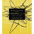 The Restless Bible Study Guide: Because You Were Made for More
