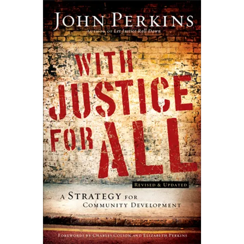 With Justice for All: A Strategy for Community Development