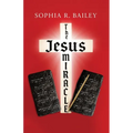 The Jesus Miracle