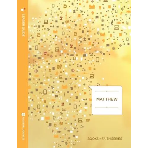 Matthew Leader Guide; Books of Faith Series