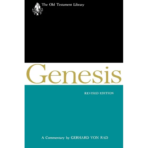 Genesis, Revised Edition: A Commentary